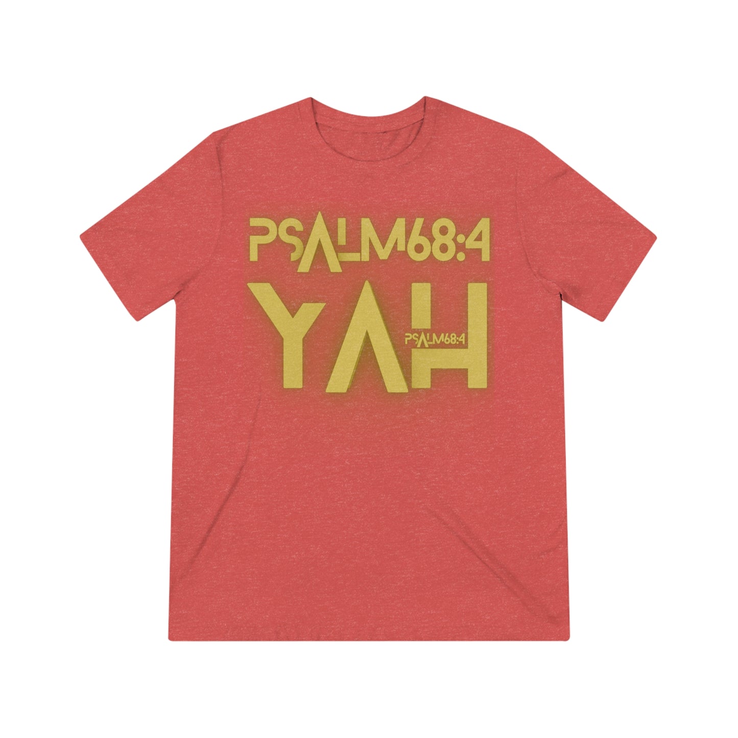 Alpha Yah 'Psalm 68:4' Triblend Tee