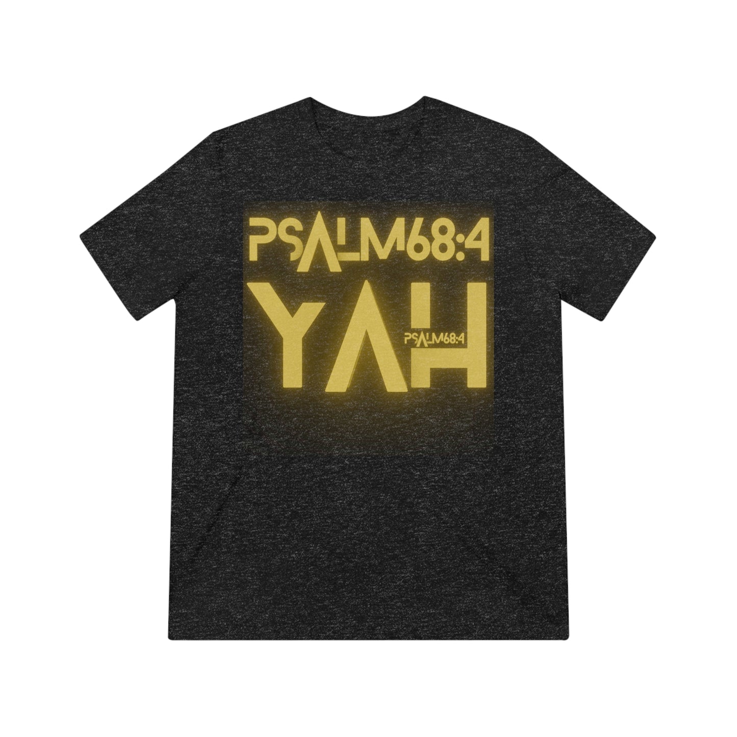 Alpha Yah 'Psalm 68:4' Triblend Tee