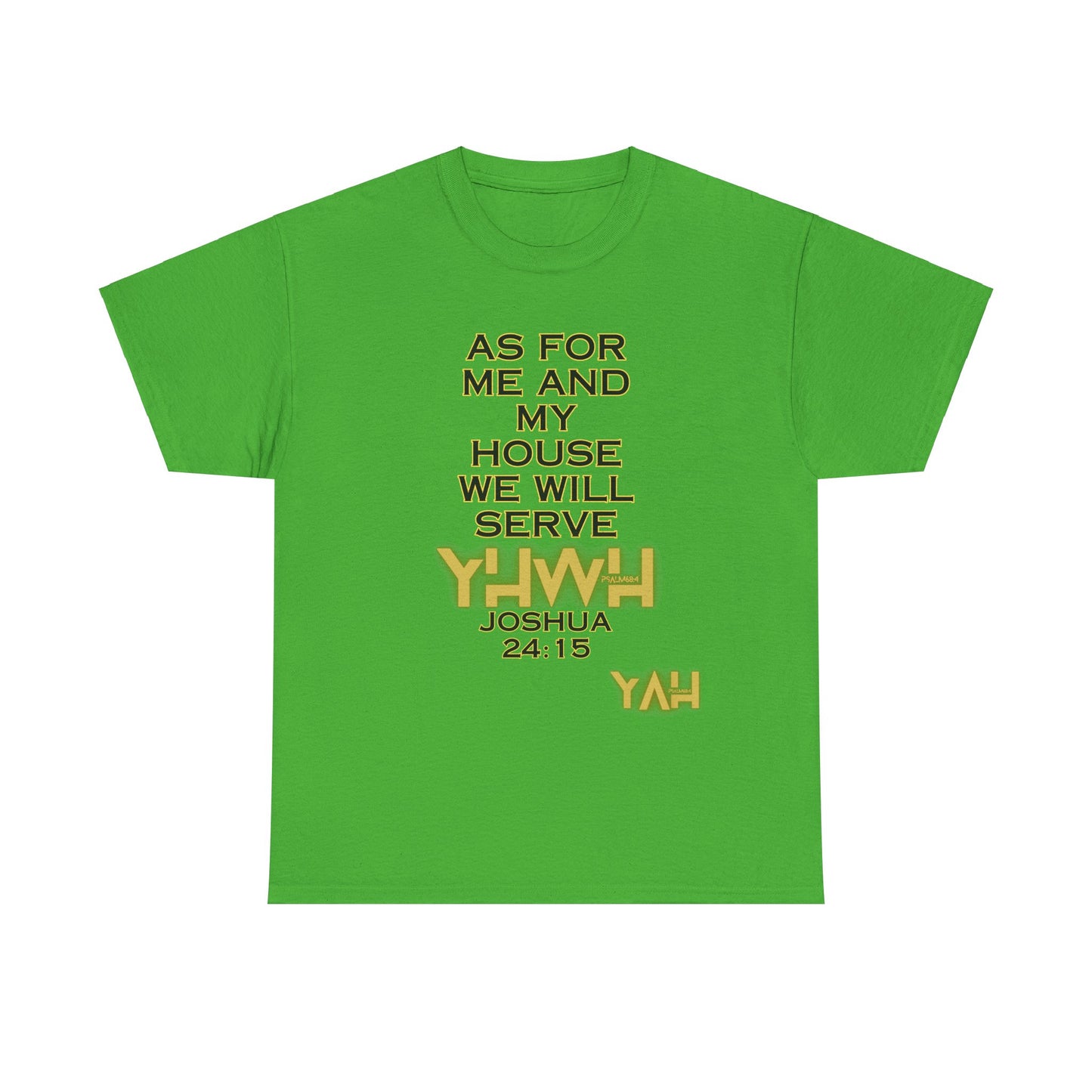 Alpha Yah 'Serve YHWH' Tee