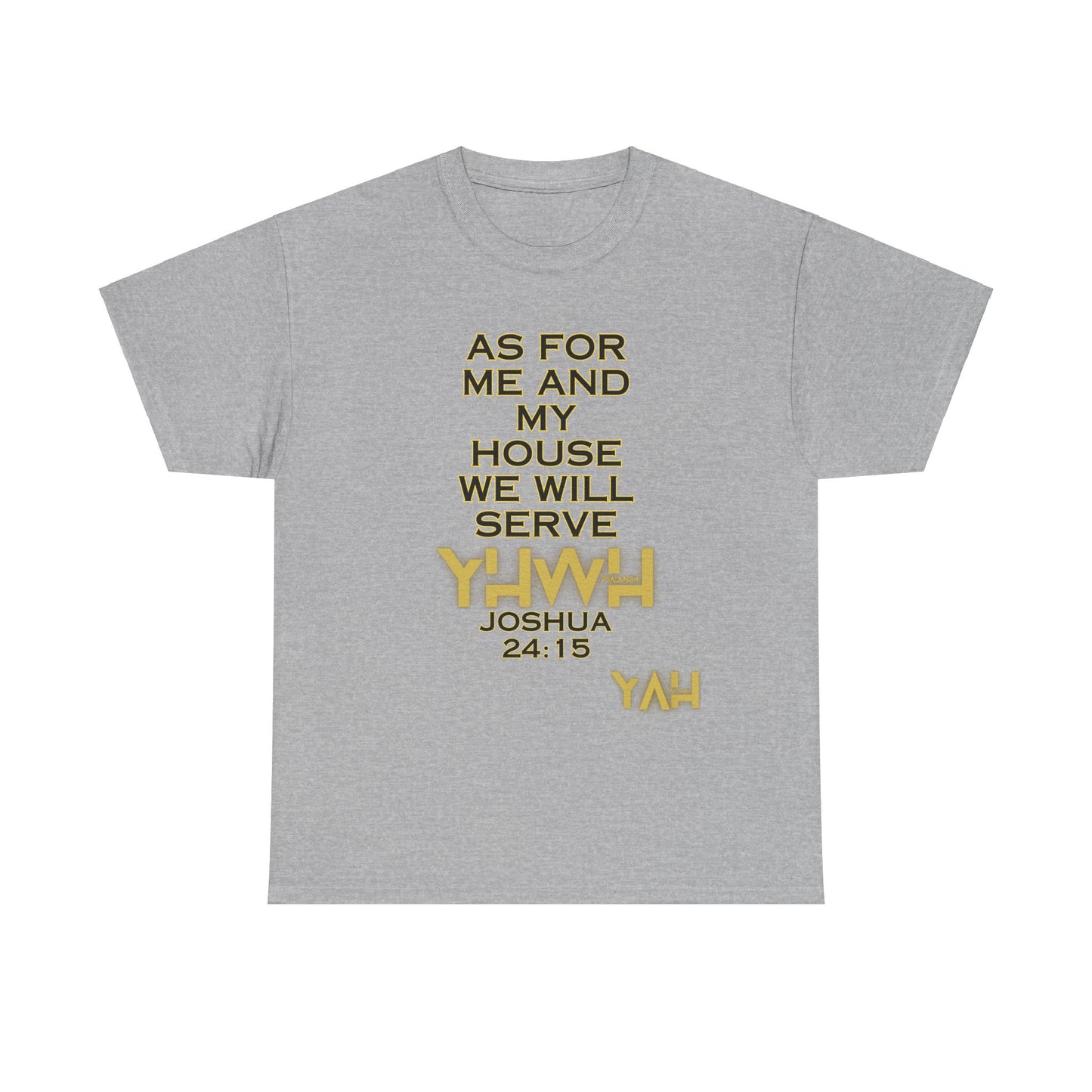 Alpha Yah 'Serve YHWH' Tee