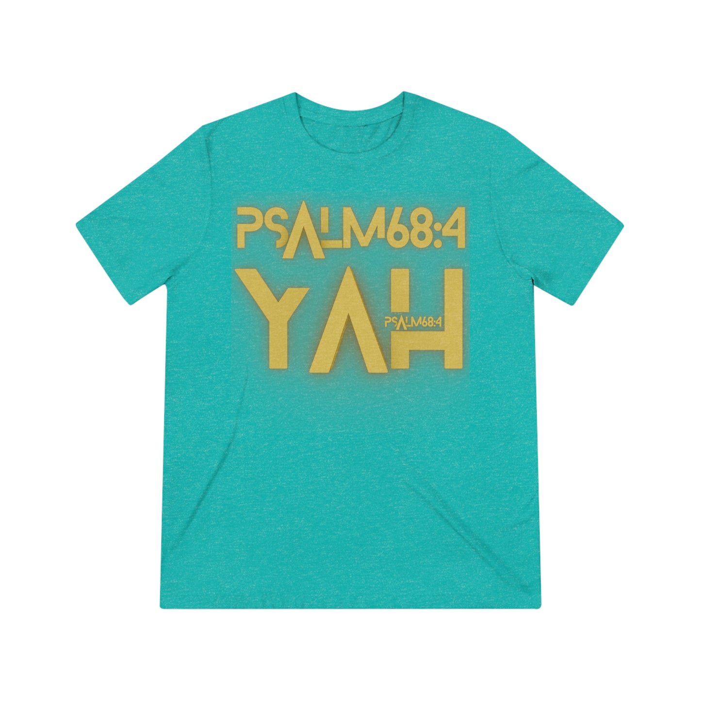 Alpha Yah 'Psalm 68:4' Triblend Tee