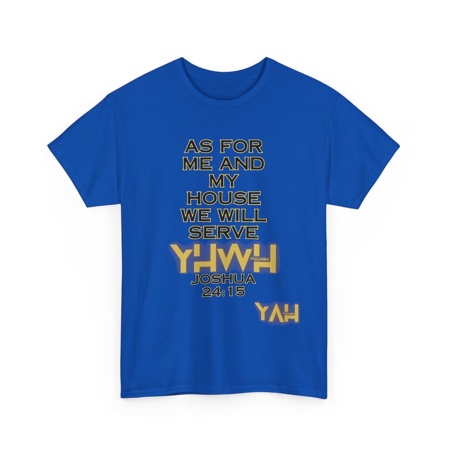 Alpha Yah 'Serve YHWH' Tee