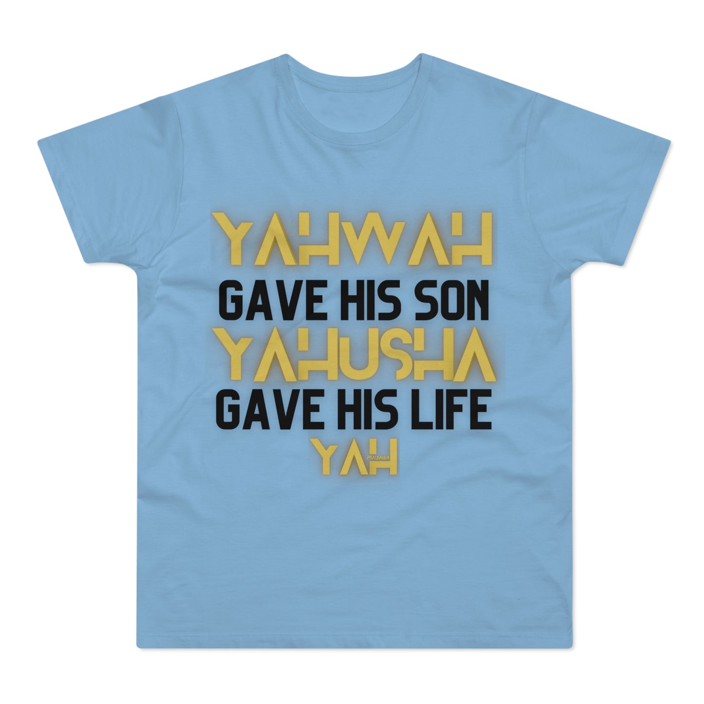 Alpha Yah 'Gave His Son' T-shirt