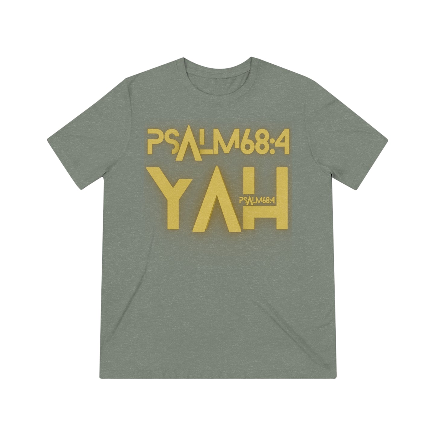 Alpha Yah 'Psalm 68:4' Triblend Tee