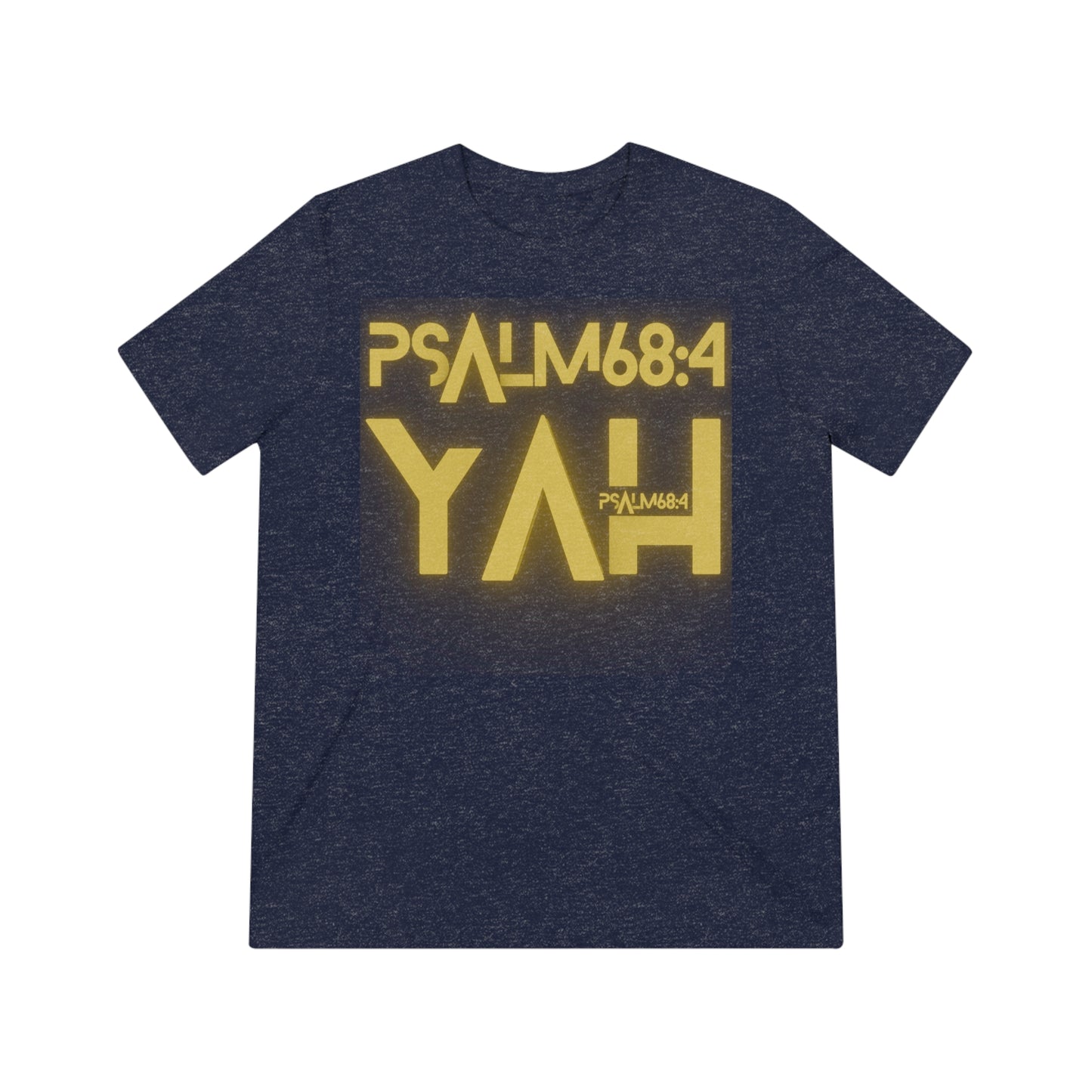 Alpha Yah 'Psalm 68:4' Triblend Tee